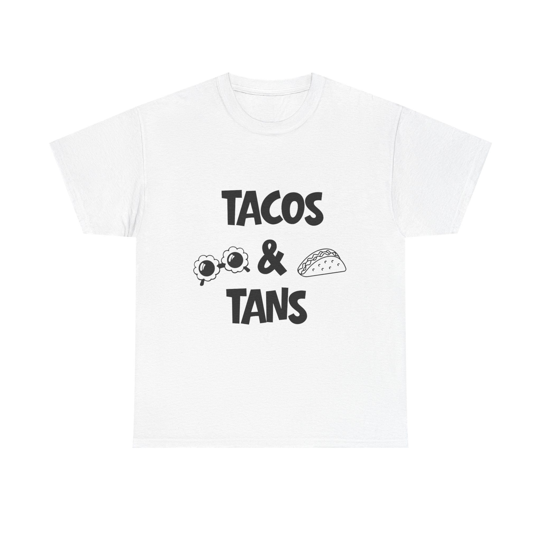 T-Shirt — "Tacos & Tans" Graphic Tee (Summer Vacation, Beach & Taco Night)