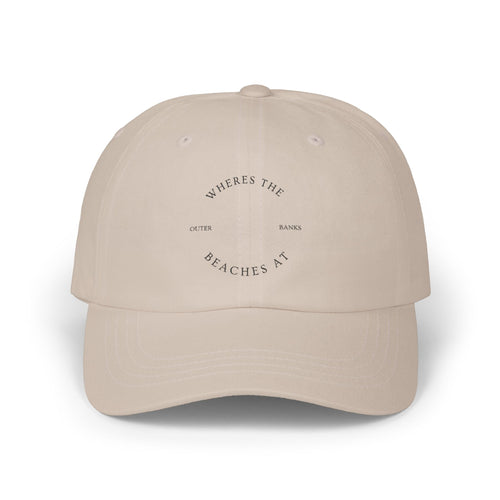 Classic Dad Cap — "Where's the Beaches At" Embroidered Beach Dad Hat