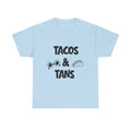 T-Shirt — "Tacos & Tans" Graphic Tee (Summer Vacation, Beach & Taco Night)